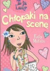 Okładka książki Chłopaki na scenę Kelly McKain