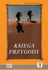 Okładka książki Księga przygody Janusz Czerwiński (geomorfolog)