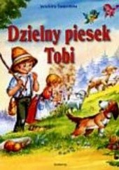 Okładka książki Dzielny piesek Tobi Wioletta Święcińska
