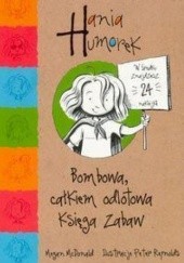 Okładka książki Hania Humorek. Bombowa, całkiem odlotowa księga zabaw Megan McDonald