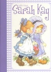 Okładka książki Wielka księga Sarah Kay praca zbiorowa
