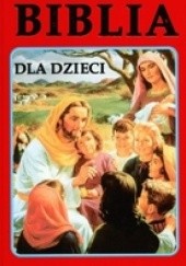 Okładka książki Biblia dla dzieci /2 wzory/ praca zbiorowa