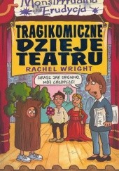 Okładka książki Tragikomiczne dzieje teatru Rachel Wright