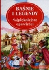 Okładka książki Baśnie i legendy-najpiękniejsze opowieści Joanna Rodziewicz