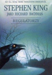 Okładka książki Regulatorzy Richard Bachman