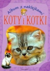 Okładka książki Album z naklejkami Koty i kotki Anna Podgórska