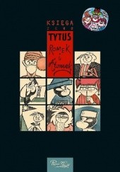 Okładka książki Tytus, Romek i ATomek. Księga zero Henryk Jerzy Chmielewski