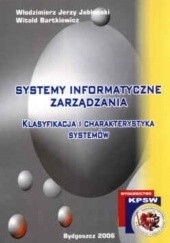 Systemy informatyczne zarządzania. Klasyfikacja i charakterystyka systemów