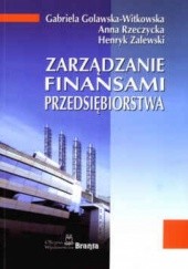 Okładka książki zarządzanie finansami przedsiębiorstwa Gabriela Golawska-Witkowska, Hen, Anna Rzeczycka