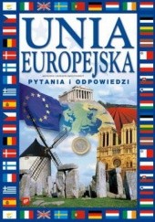 Okładka książki Unia Europejska. Pytania i odpowiedzi Agnieszka Barczykowska, Grzegorz Barczykowski