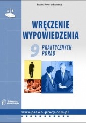 Okładka książki Wręczanie wypowiedzenia. 9 praktycznych porad - e-book Monika Frączek, Iwona Jaroszewska-Ignatowska