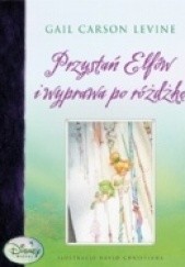Okładka książki Przystań Elfów i wyprawa po różdżkę Gail Carson Levine