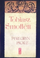 Okładka książki Peregryn Pickle. T.1 Tobias Smollett