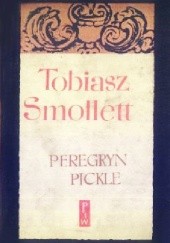 Okładka książki Peregryn Pickle. T. 2 Tobias Smollett