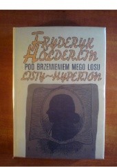 Okładka książki Pod brzemieniem mego losu Fryderyk Hölderlin