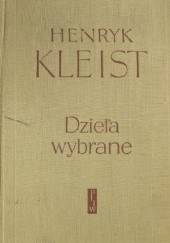 Okładka książki Dzieła wybrane Heinrich von Kleist