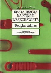 Okładka książki Restauracja na końcu wszechświata Douglas Adams