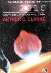 Okładka książki 2010: Odyseja kosmiczna Arthur C. Clarke