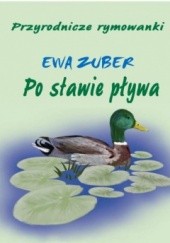 Okładka książki Po stawie pływa Ewa Zuber