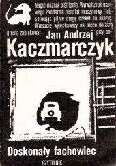 Okładka książki Doskonały fachowiec Jan Andrzej Kaczmarczyk