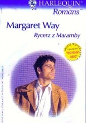 Okładka książki Rycerz z Maramby Margaret Way