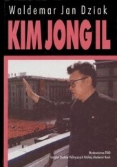 Okładka książki Kim Jong Il Waldemar Dziak