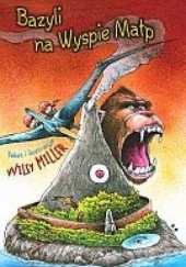 Okładka książki Bazyli na Wyspie Małp David Wiley Miller