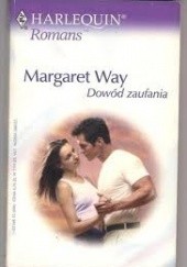 Okładka książki Dowód zaufania Margaret Way