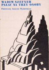 Okładka książki Pałac na trzy osoby Wadim Szefner