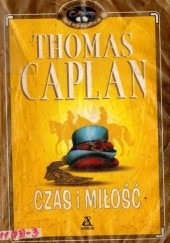 Okładka książki Czas i miłość Thomas Caplan