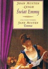 Okładka książki Świat Emmy Joan Austen-Leigh