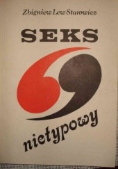 Okładka książki Seks nietypowy Zbigniew Lew-Starowicz