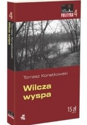 Okładka książki Wilcza wyspa Tomasz Konatkowski