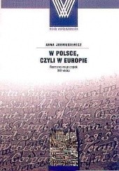Okładka książki W Polsce, czyli w Europie Anna Jarmusiewicz