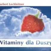Okładka książki Witaminy dla duszy (MP3) Norbert Lechleitner