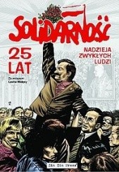 Okładka książki Solidarność - 25 lat. Nadzieja zwykłych ludzi Maciej Jasiński