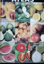 Okładka książki Atlas owoców egzotycznych Bernd Nowak, Bettina Schulz