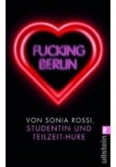 Okładka książki Fucking Berlin Sonia Rossi