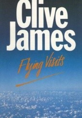Okładka książki Flying Visits Clive James