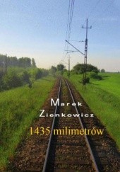 Okładka książki 1435 milimetrów Marek Zienkowicz