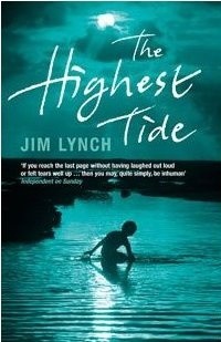 Okładka książki The Highest Tide Jim Lynch