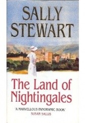 Okładka książki The Land of Nightingales Sally Stewart