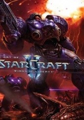 Okładka książki The Art of StarCraft II: Wing's of Liberty Samwise Didier