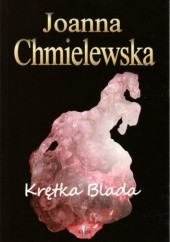 Okładka książki Krętka Blada Joanna Chmielewska
