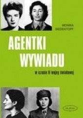 Okładka książki Agentki wywiadu w czasie II wojny światowej Monika Siedentopf