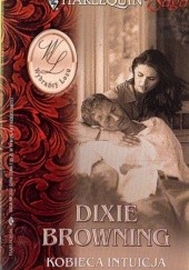 Okładka książki Kobieca intuicja Dixie Browning