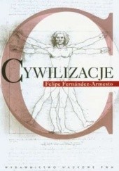 Okładka książki Cywilizacje Felipe Fernández-Armesto