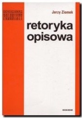 Okładka książki Retoryka opisowa Jerzy Ziomek