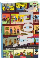 Okładka książki Work: Capitalism. Economics. Resistance. CrimethInc. Ex-Workers' Collective