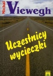 Okładka książki Uczestnicy wycieczki Michal Viewegh